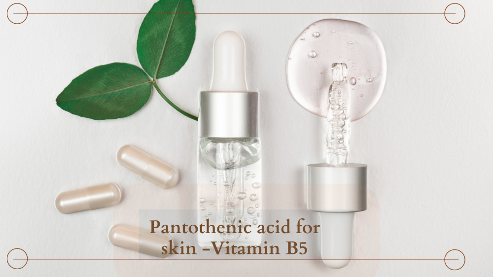Is pantothenic acid good for your skin?  Skincare Solution